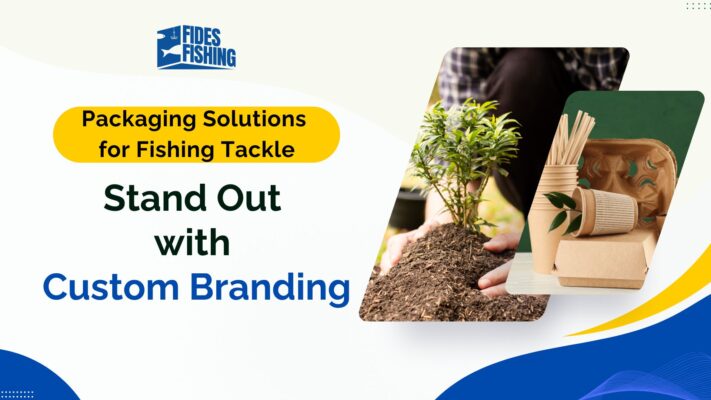 Packaging Solutions for Fishing Tackle
